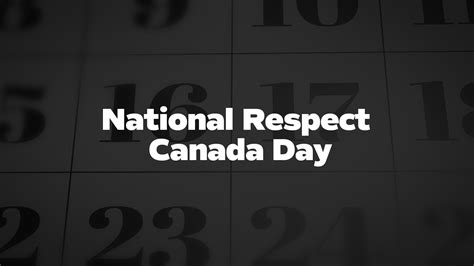national respect canada day list of national days