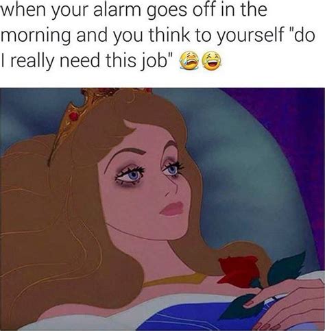Sleeping Beauty Waking Up For Work Lol Best Funny Photos