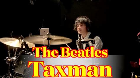 The Beatles Taxman Drums Cover From Multi Angle Youtube