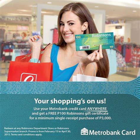 For each dollar spent using your credit. Metrobank Credit Card Promo P3000 Spend P100 Robinsons ...