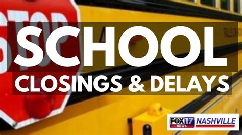 School Closures List Of Middle Tenn Schools Closed Or Delayed Friday