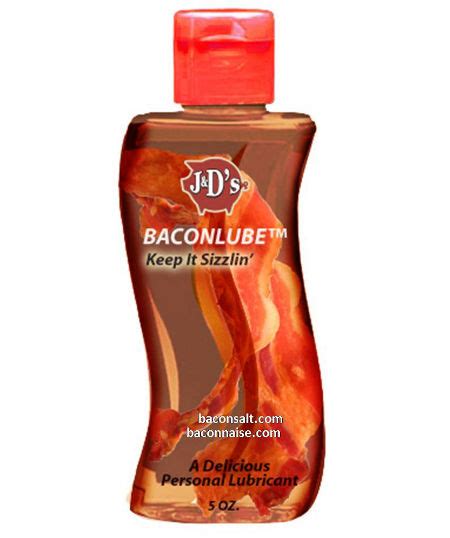 Why Didnt I Think Of That Bacon Lube Geekologie