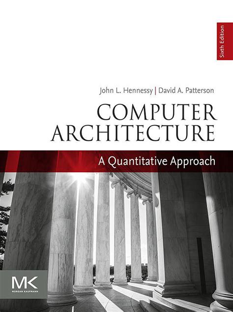 Your performance in this class will be evaluated through participation, 4 homework assignments, 6 laboratory assignments, 3 midterm exams, and a final exam. Computer Architecture a Quantitative Approach 6th Edition ...