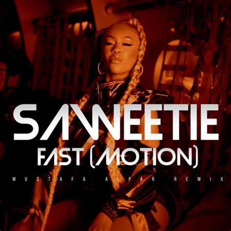 Stream Saweetie Fast Motion Mustafa Alpar Remix By Mustafa Alpar