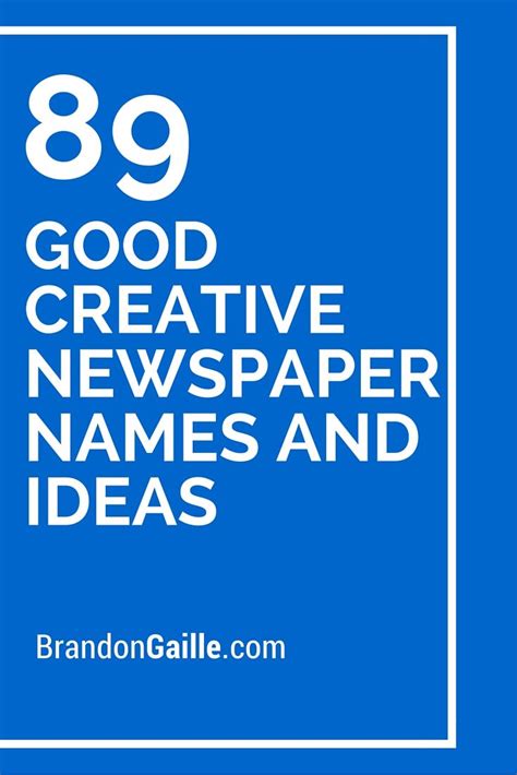 List Of 101 Good Creative Newspaper Names And Ideas Newspaper Names
