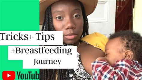 Breastfeeding Tips And Trick My Breastfeeding Journey New Mom Youtube
