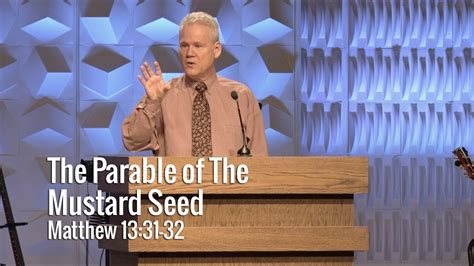 Matthew 1331 32 The Parable Of The Mustard Seed Matthew 1332