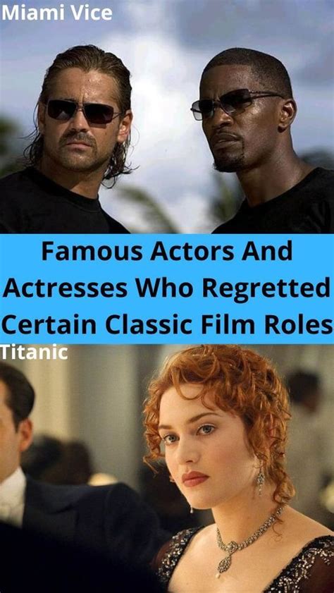 Famous Actors And Actresses Who Regretted Certain Classic Film Roles In 2023 Classic Films