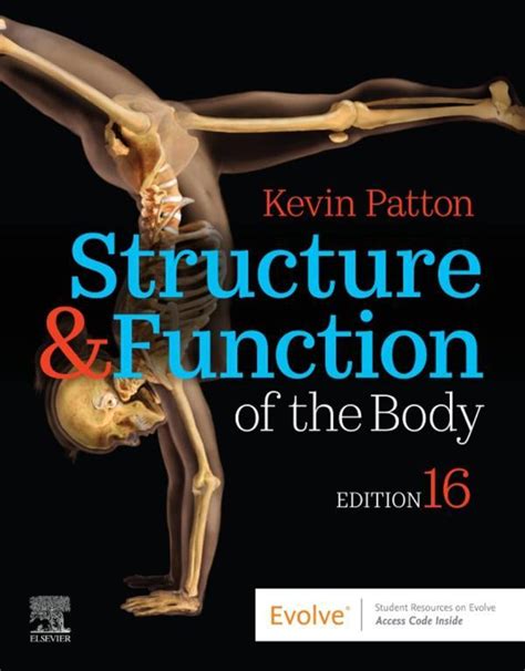 Structure And Function Of The Body 16th Edition By Kevin T Patton