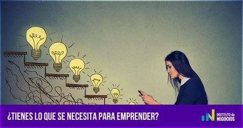 Las Características De Un Emprendedor Exitoso ¡lo Que Realmente Cuenta