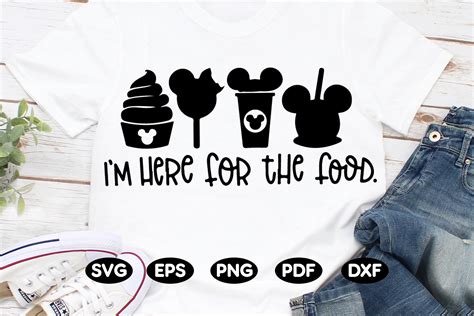 I Am Here For The Food Disney In Svg Png Dxf Eps Pdf Format Etsy