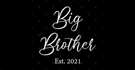 Promoted To Big Brother Est 2021 Promoted To Big Brother Sticker