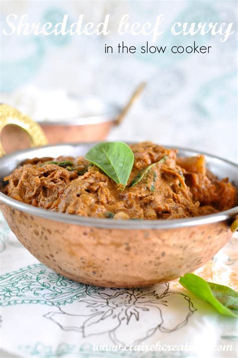 Shredded Beef Curry In The Slow Cooker Claire K Creations