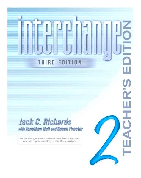 Download interchange 3 fourth edition students book cambridge pdf book pdf free download link or read online here in pdf. INTERCHANGE 4TH EDITION TEACHER BOOK PDF