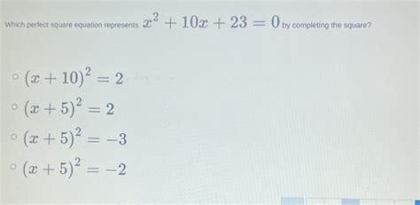 Which Perfect Square Equation Represents X210x230 By Completing The