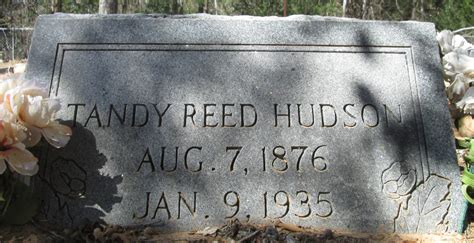 Tandy Reed Hudson 1876 1935 Find A Grave Memorial