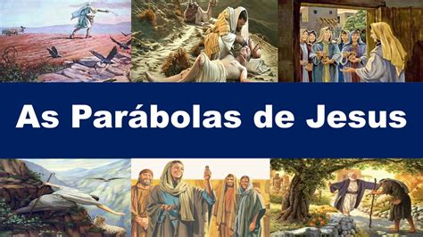 Lista Completa De Parábolas De Jesus Conhece Todas Vidas Para