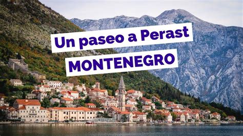 Material que incluye todos los cursos: Visitando Perast en la Bahía de Kotor, Montenegro Guía ...
