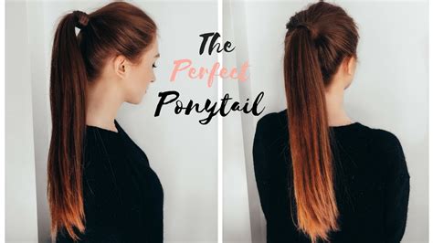 How To Do The Perfect Ponytail High Ponytail Tutorial Youtube