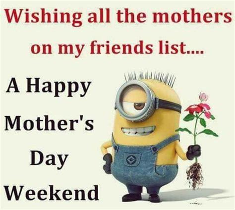 Pin By Jinjer Larsen On Mothers Day Happy Mothers Day Minions Funny