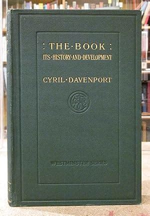 The Book Its History And Development By Davenport Cyril Very Good