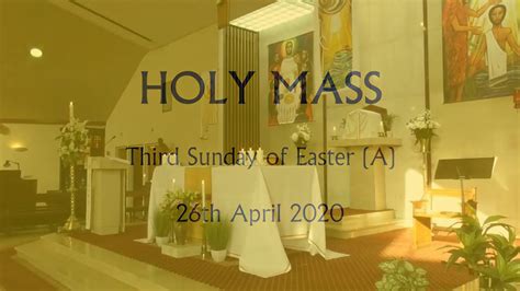 Holy Mass Sunday 26th April 2020 Youtube
