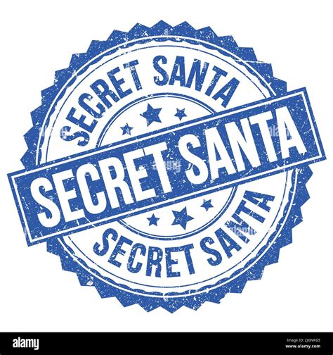 Secret Santa Text Written On Blue Round Stamp Sign Stock Photo Alamy