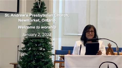 Worship For January 2 2022 St Andrews Presbyterian Church Newmarket