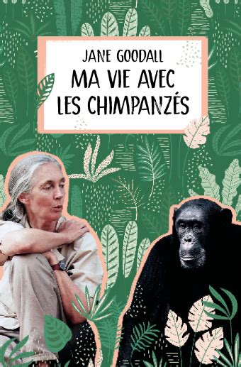 Ma vie avec les chimpanzés (nouvelle édition) | L’école des loisirs