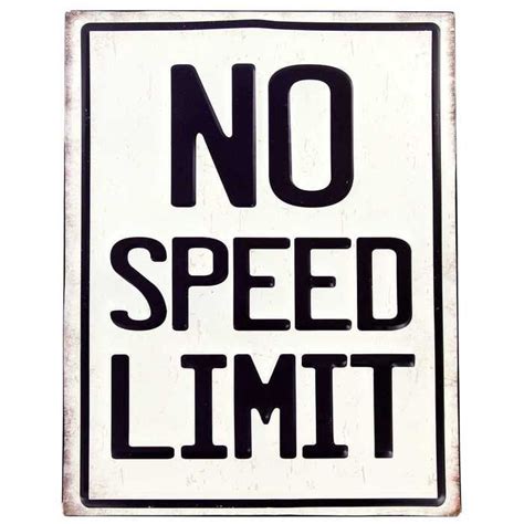 No Speed Limit Metal Sign Hobby Lobby 266064 Metal Signs Tin