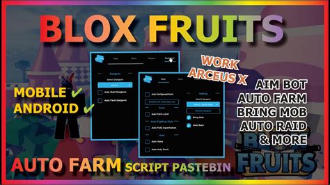 BLOX FRUITS Script Mobile AUTO FARM UPDATE 17 PART 2 MAGET MORE WORK