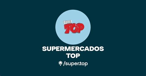 SUPERMERCADOS TOP Instagram Facebook Linktree