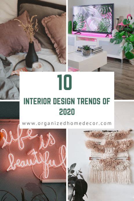 10 Interior Design Trends Of 2020 Organized Home Decor Trending