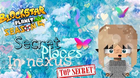 Secret Places In Season 5 Nexus Blockstar Planet Youtube