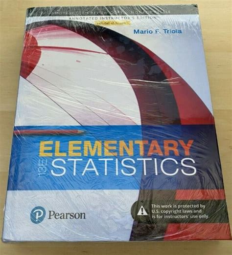 Elementary Statistics 13th Edition Triola Instructors Review Copy For