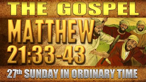 the gospel matthew 21 33 43 27th sunday in ordinary time youtube