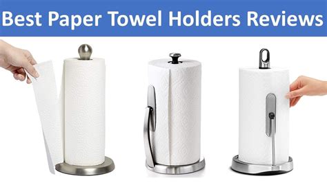 Top 5 Best Paper Towel Holders Reviews By Top Rank Product 1 Year Ago