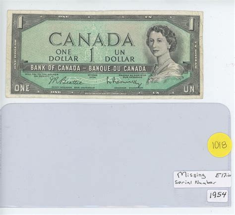 1954 Canadian One Dollar Bank Note Missing Serial Not Authenticated