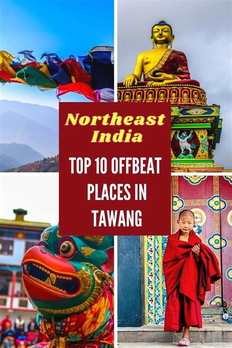 Top 10 Offbeat Places In Tawang Arunachal Pradesh A Complete Guide