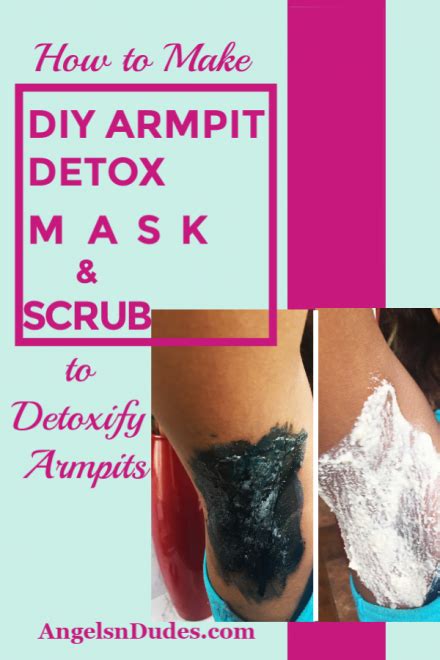 How To Make Diy Armpit Detox Mask And Scrub Angels N Dudes
