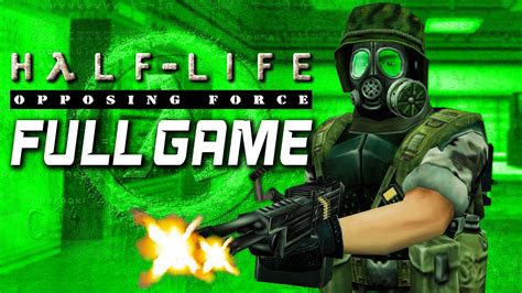 Half Life Opposing Force Full Game Walkthrough Youtube