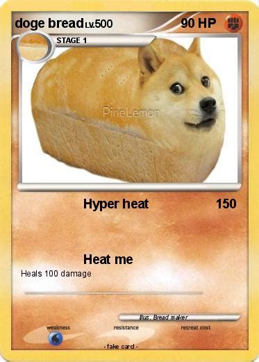 Pokémon Doge Bread 23 23 Hyper Heat My Pokemon Card