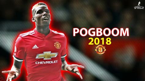 When talking about this player it's cannot. Paul Pogba 2017/18 Amazing Pogboom Skills,passes & Goals 2018 | HD 1080p - YouTube