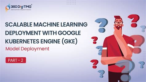 Scalable Machine Learning Deployment Part Digitmg Youtube