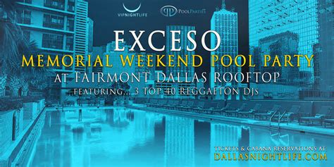 Dallas Memorial Weekend Rooftop Exceso Pool Party Vip Nightlife