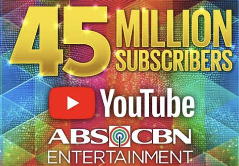 ABS CBN Entertainment Achieves Remarkable Milestone Surpasses 45