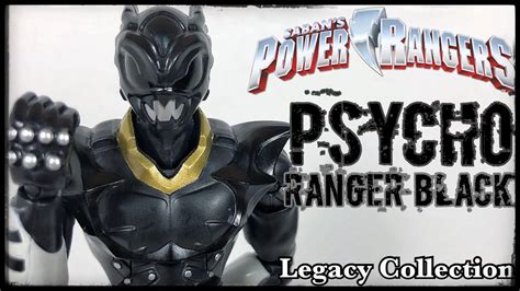 Power Rangers Legacy Collection Psycho Ranger Black Youtube