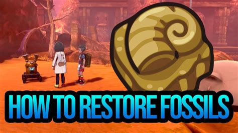 How To Restore Fossils In Pokemon Sword And Shield Youtube