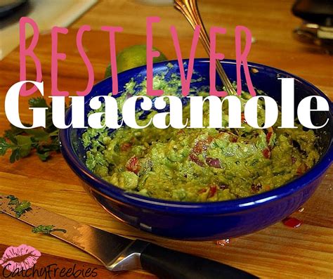 the best guacamole recipe ever catchyfreebies