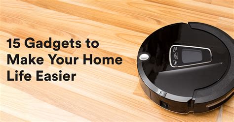 15 Gadgets To Make Your Home Life Easier Flipp Tipps
